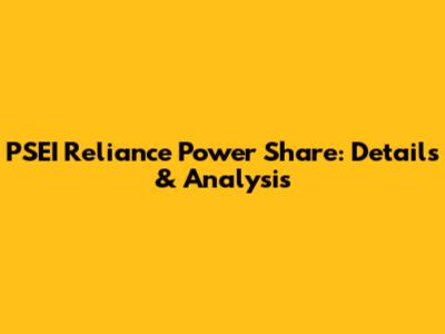 PSEI Reliance Power Share: Details & Analysis